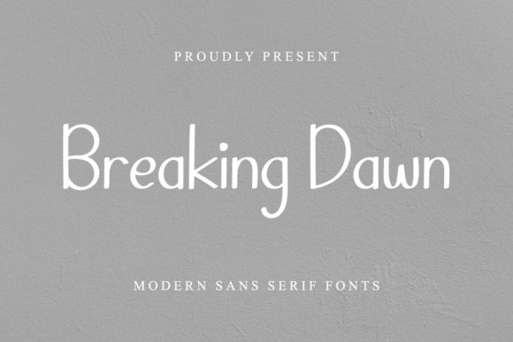 Breaking Dawn Font: A Creative Choice
