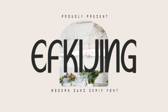 Efkijing Font: A Polished Choice for Branding