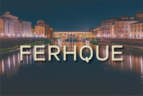 Ferhque: A Modern Sans Serif