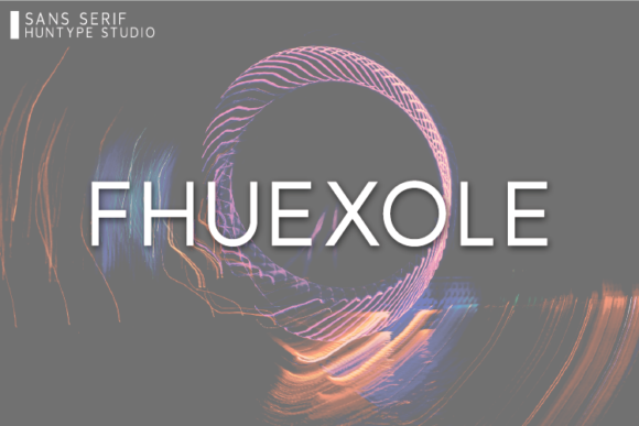 Fhuexole: A Clean Font for Creative Campaigns