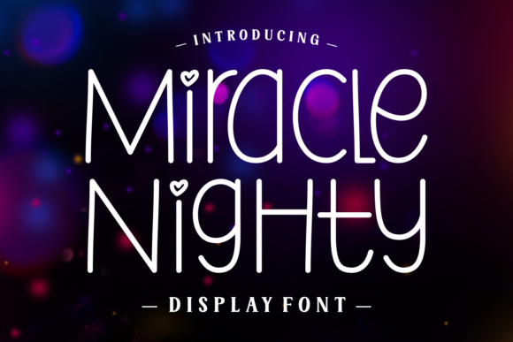 Miracle Nighty Font for Creative Projects