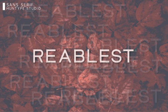 Reablest: A Font for Thoughtful Design